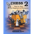 CHESS, Step by Step: From Beginner to Champion-2: Book-2