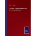 A Discourse in Behalf of the American Home Missionary Society