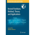 Nested Partitions Method, Theory and Applications