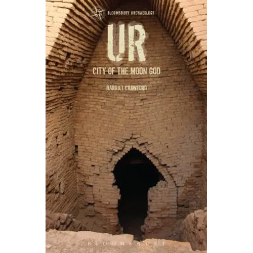 Ur: The City of the Moon God