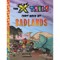The X-tails Dirt Bike at Badlands
