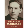 Sylvia's Marriage