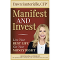 Manifest and Invest
