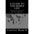 A Guide to the Simple Life