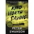 The Kind Worth Saving