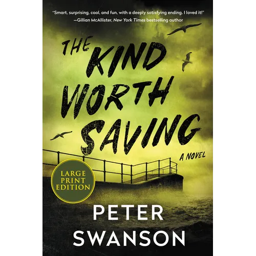 The Kind Worth Saving