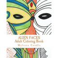 Alien Faces: Adult Coloring Book