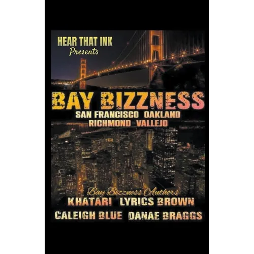 Bay Bizzness
