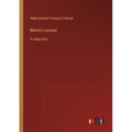 Manon Lescaut: in large print