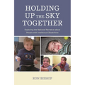 Holding Up the Sky Together: Unpacking the National Narrative about People with Intellectual Disabilities