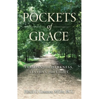 Pockets of Grace: Lessons from Darkness, Lessons from Light - Paperback
