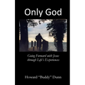 Only God