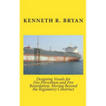 Designing Vessels for Fire Prevention and Fire Retardation: Moving Beyond the Regulatory Construct
