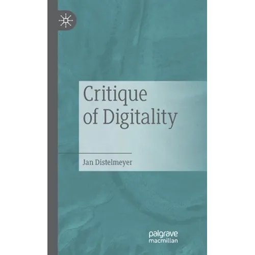 Critique of Digitality