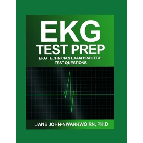 EKG Test Prep: EKG Technician Exam Practice Test Questions