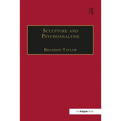 Sculpture and Psychoanalysis