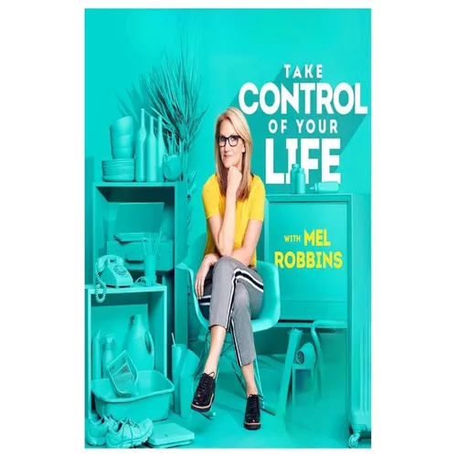 Take Control of Your Life: How to Silence Fear and Win the Mental Game