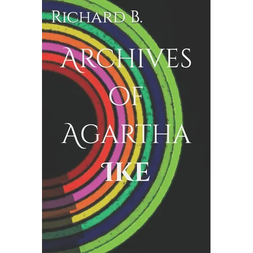 Archives of Agartha; Ike