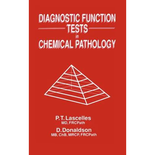 Diagnostic Function Tests in Chemical Pathology