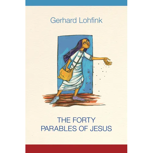 The Forty Parables of Jesus