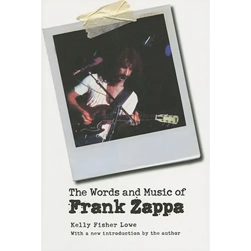 The Words and Music of Frank Zappa