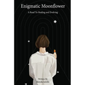 Enigmatic MoonFlower
