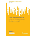 Glocal Governance: How to Govern in the Anthropocene?