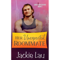 Her Unexpected Roommate
