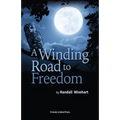 A Winding Road to Freedom
