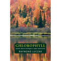 Chlorophyll: Poems about Michigan's Upper Peninsula