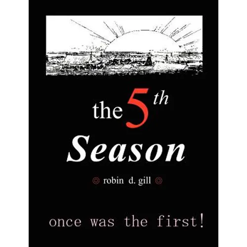 The Fifth Season -- Poems to Re-create the World