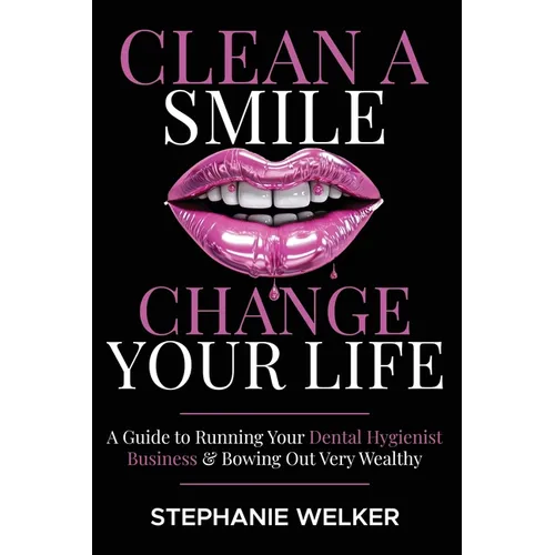 Clean A Smile Change YOUR Life