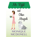 Mr Right and Other Mongrels
