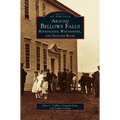 Around Bellows Falls: Rockingham, Westminster, and Saxtons River