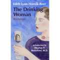 The Drinking Woman: Revisited