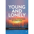 Young and Lonely: The Social Conditions of Loneliness