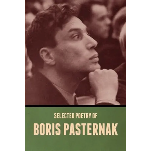 Selected Poetry of Boris Pasternak