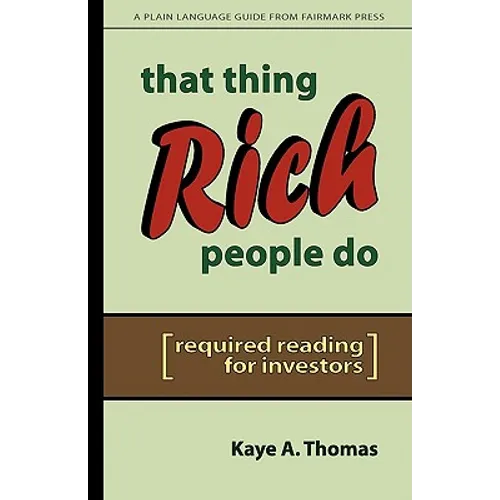 That Thing Rich People Do: Required Reading for Investors