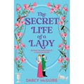 The Secret Life of a Lady