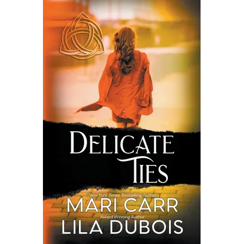 Delicate Ties