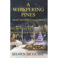 A Whispering Pines Short Mysteries Collection #1