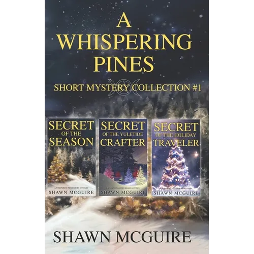 A Whispering Pines Short Mysteries Collection #1