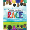 The Awesome Kids Guide to Race