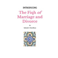 Introducing The Fiqh of Marriage and Divorce: Outlines and Basic Rulings