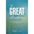 The Great Awakening: Testimonies of Jonathan Edwards and George Whitefield