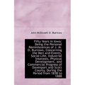 Fifty Years in Iowa: Being the Personal Reminiscences of J. M. D. Burrows
