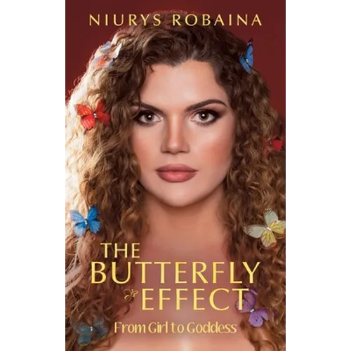 The Butterfly Effect: From Girl to Goddess