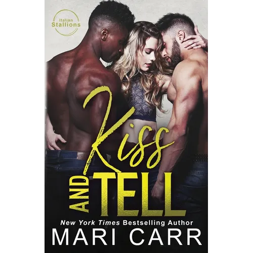 Kiss and Tell