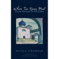 Where Two Rivers Meet: Russian Windows on the Gospel