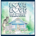 Love Love Bakery: A Wild Home for All